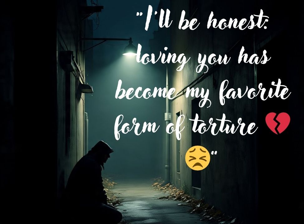 Honest One-sided Love Captions