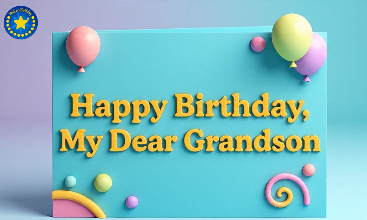 250 Heartfelt Christian Birthday Wishes for Grandson