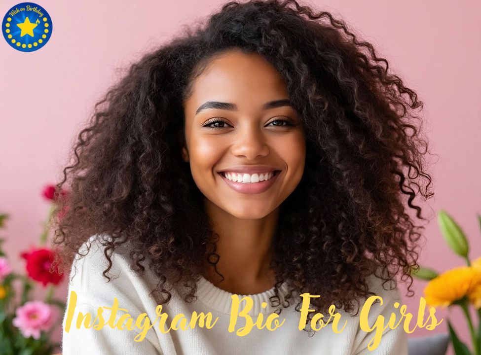 1000+ Best Instagram Bio For Girls | Attitude & Stylish Bio (2025)